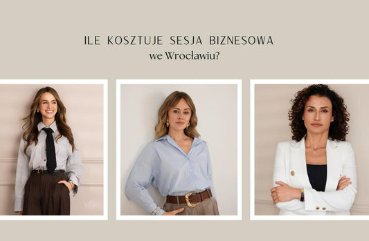 Ile kosztuje sesja biznesowa we Wrocławiu? Cennik, porównanie i co wpływa na cenę [2026]