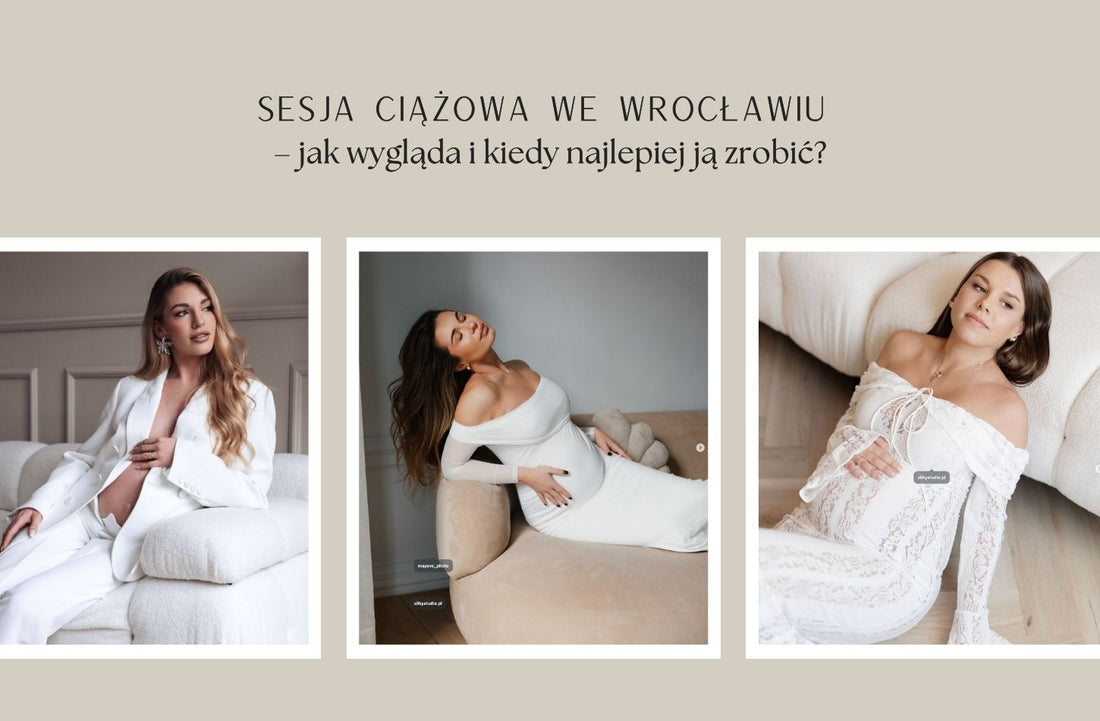 Sesja ciążowa Wrocław – jak wygląda i kiedy najlepiej ją zrobić? [2026]