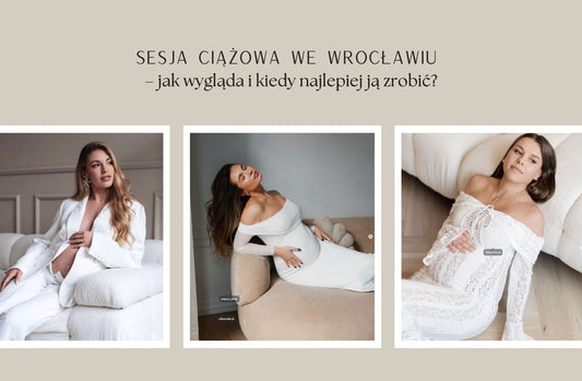 Sesja ciążowa Wrocław – jak wygląda i kiedy najlepiej ją zrobić? [2026]